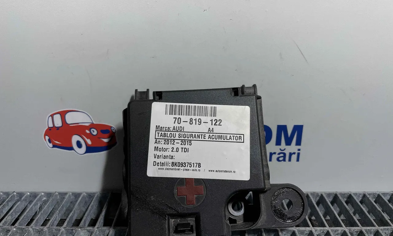 TABLOU SIGURANTE ACUMULATOR AUDI A4 B8 2007-2017