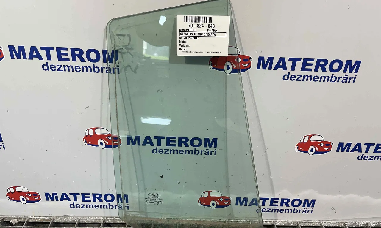GEAM SPATE MIC DREAPTA FORD B-MAX 2012-2017