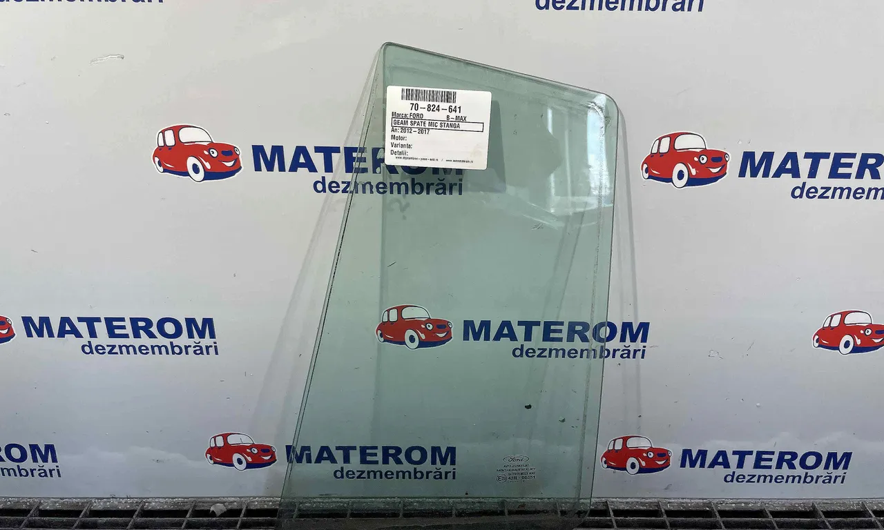 GEAM SPATE MIC STANGA FORD B-MAX 2012-2017