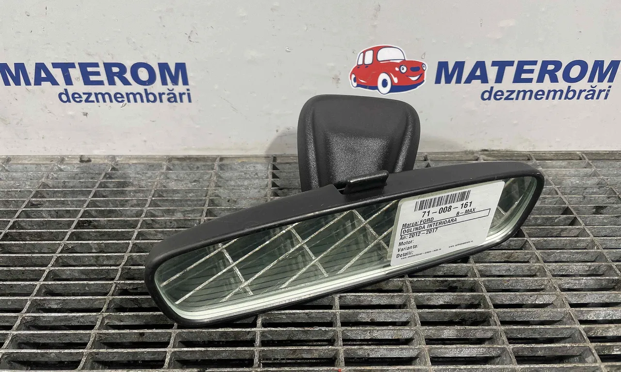 OGLINDA INTERIOARA FORD B-MAX 2012-2017