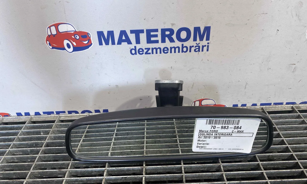 OGLINDA INTERIOARA FORD C-MAX II 2010-2019