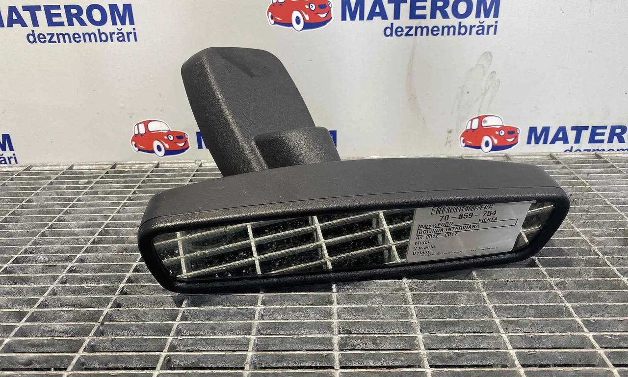OGLINDA INTERIOARA FORD FIESTA VI 2008-2017