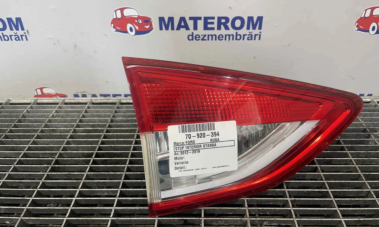 STOP INTERIOR STANGA FORD KUGA II VAN 2012-2019