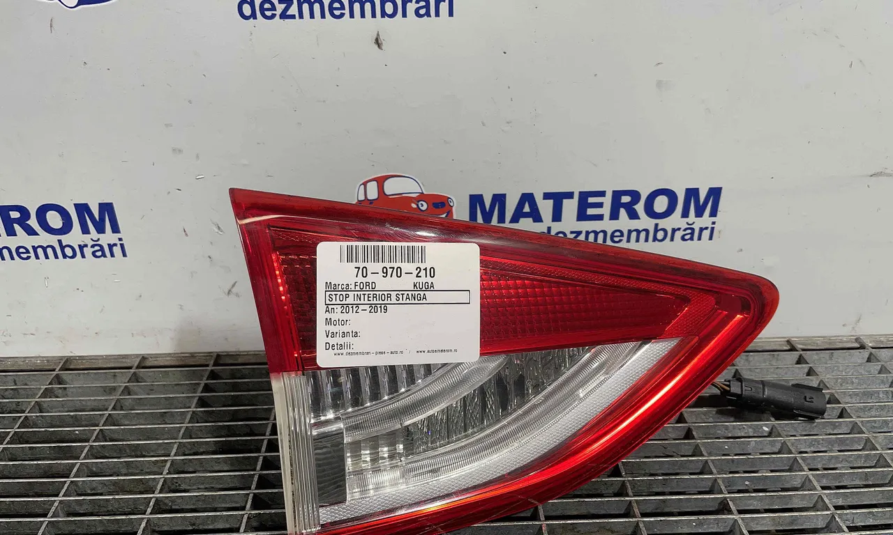 STOP INTERIOR STANGA FORD KUGA II VAN 2012-2019