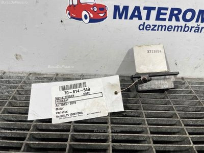 REOSTAT NISSAN NOTE 1.2 2012-2019 oe 27150EY00A, vedere frontata