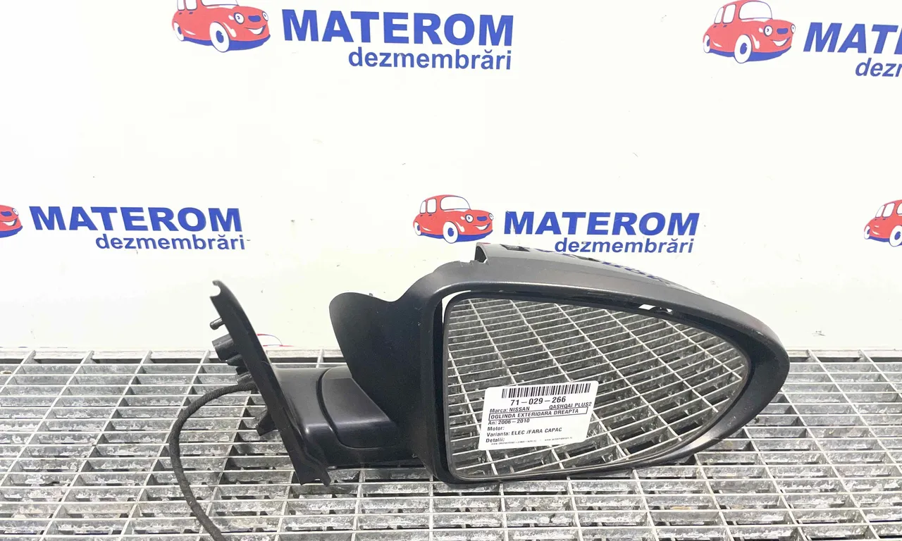 OGLINDA EXTERIOARA DREAPTA NISSAN QASHQAI I 2006-2015