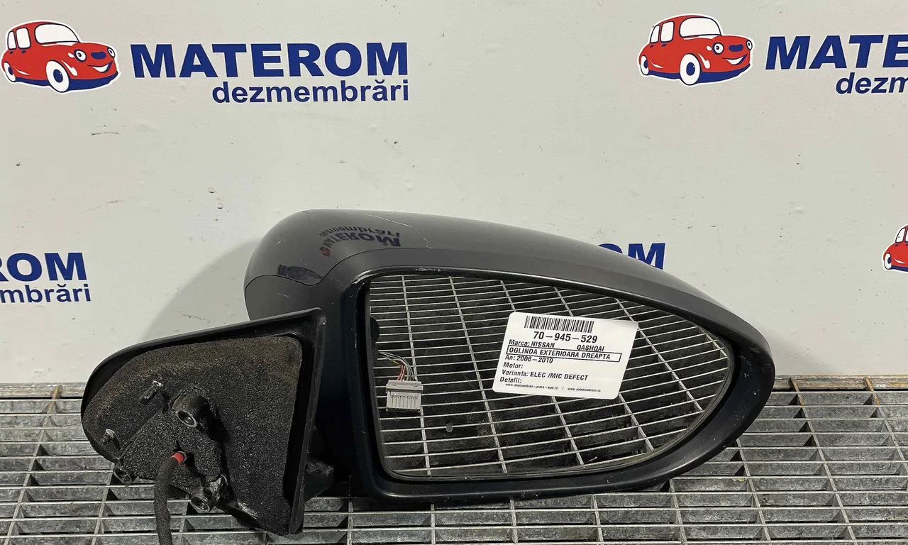 OGLINDA EXTERIOARA DREAPTA NISSAN QASHQAI I 2006-2015