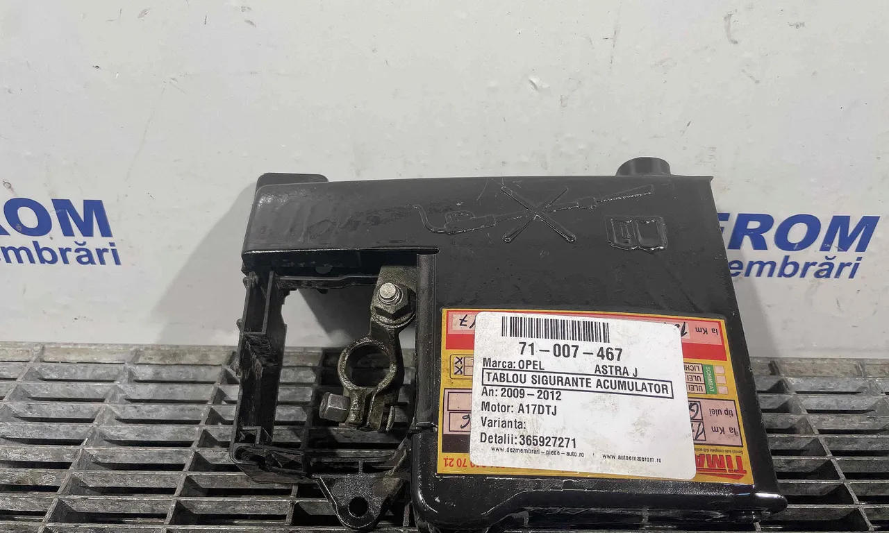 TABLOU SIGURANTE ACUMULATOR OPEL ASTRA J 2009-2016