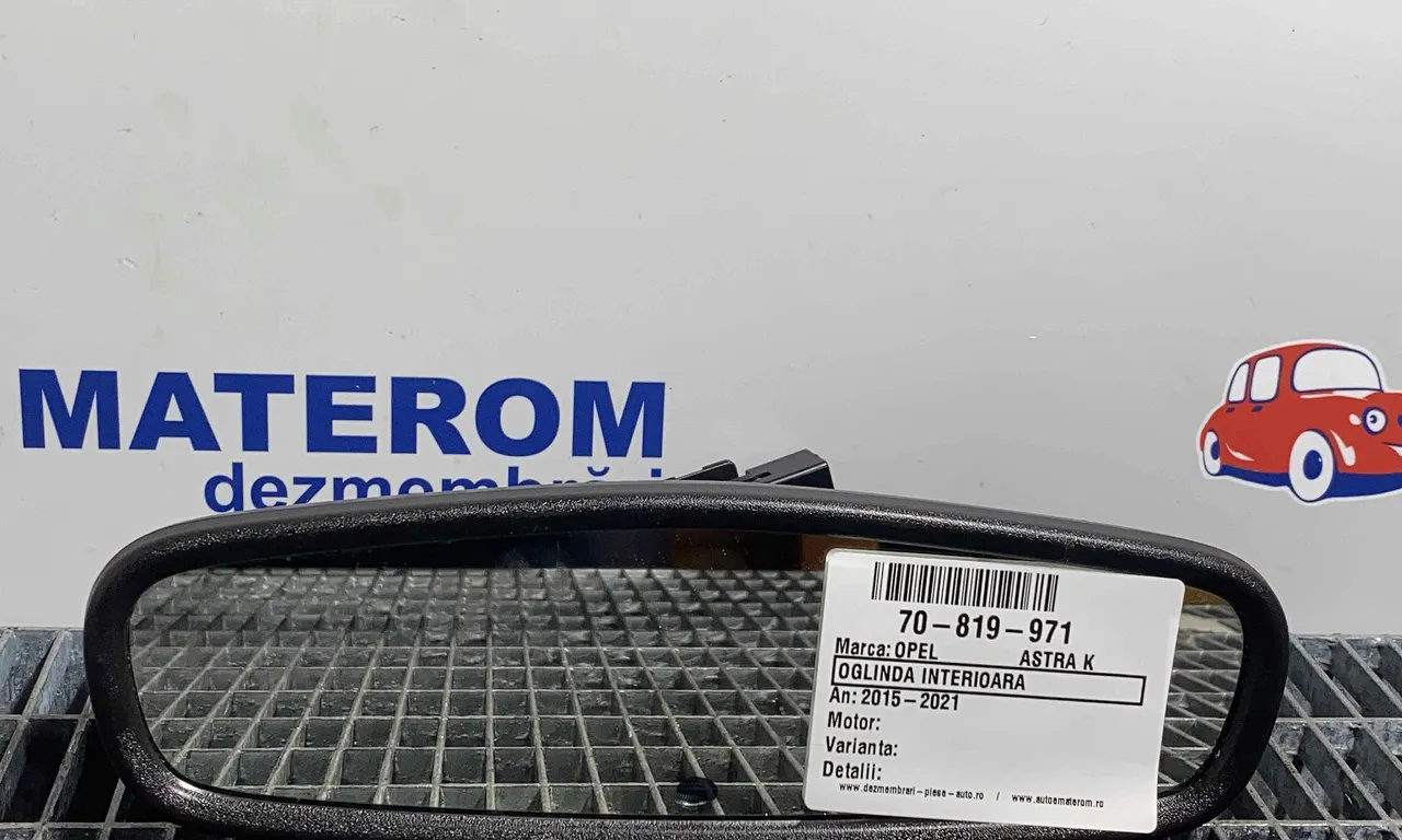 OGLINDA INTERIOARA OPEL ASTRA K 2015-2022