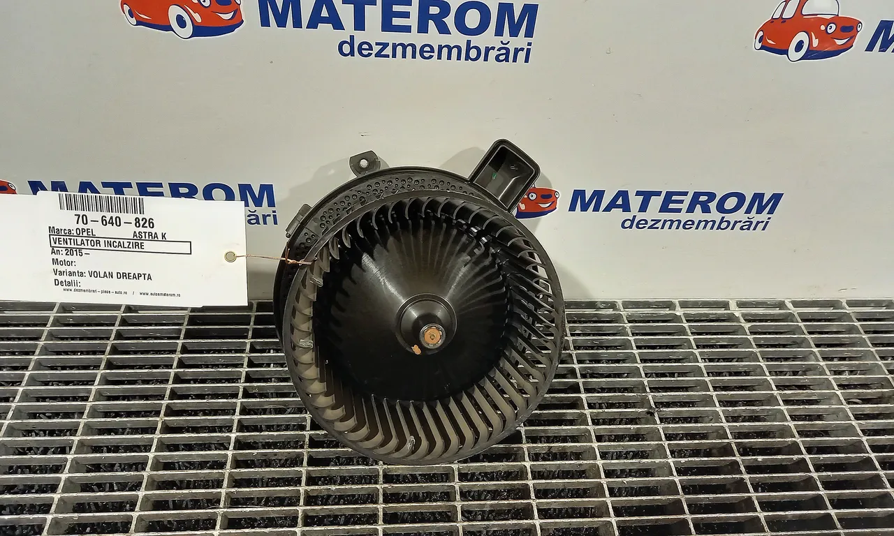 VENTILATOR INCALZIRE OPEL ASTRA K 2015-2022