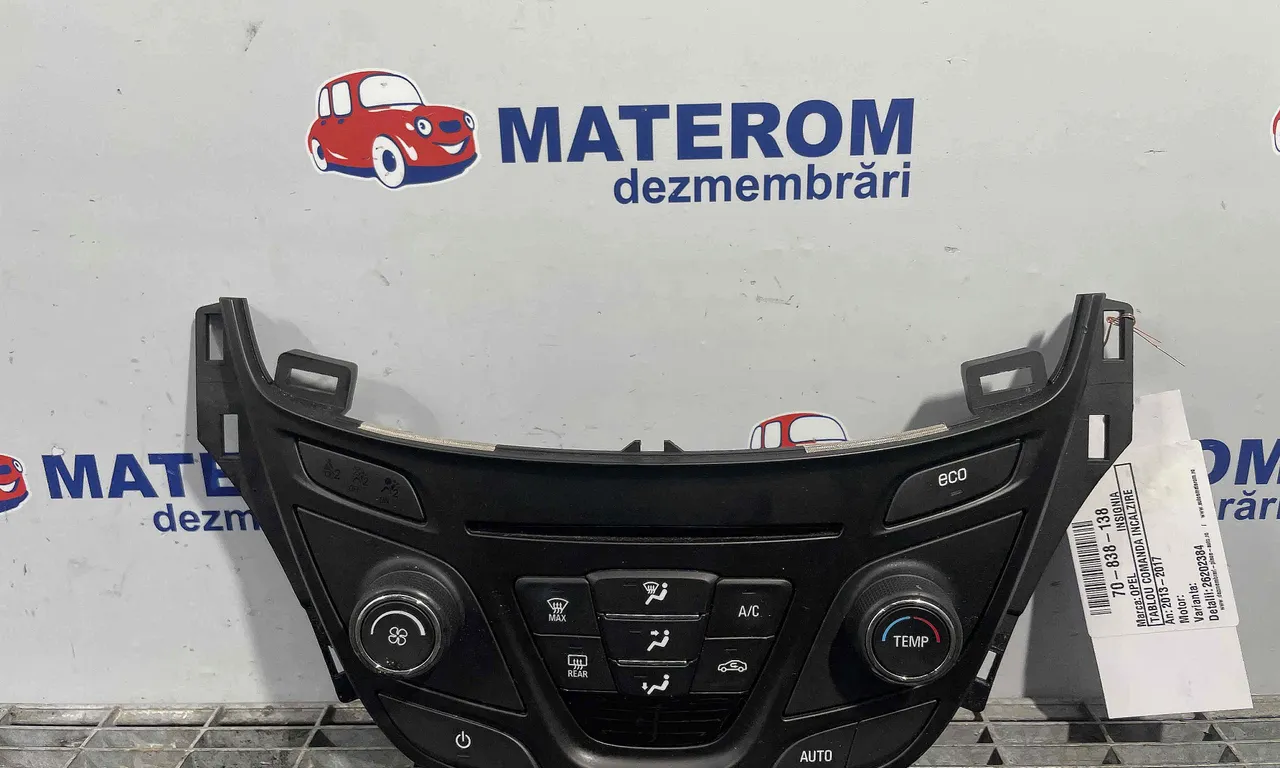 TABLOU COMANDA INCALZIRE OPEL INSIGNIA A 2008-2017