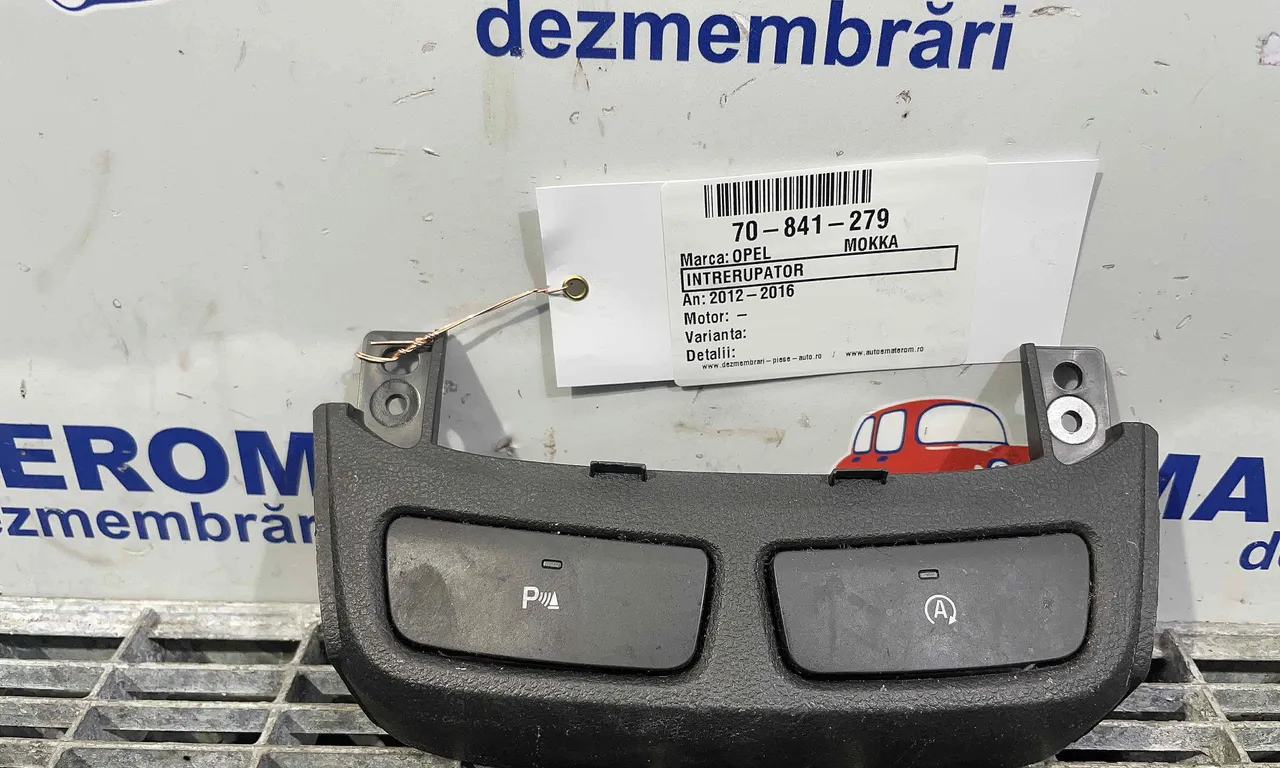 INTRERUPATOR START/STOP OFF OPEL MOKKA / MOKKA X 2012-2019