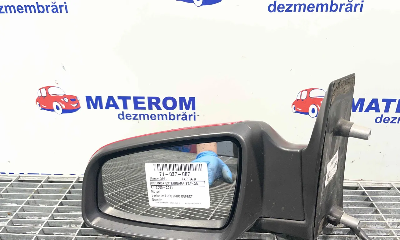 OGLINDA EXTERIOARA STANGA OPEL ZAFIRA B 2005-2015