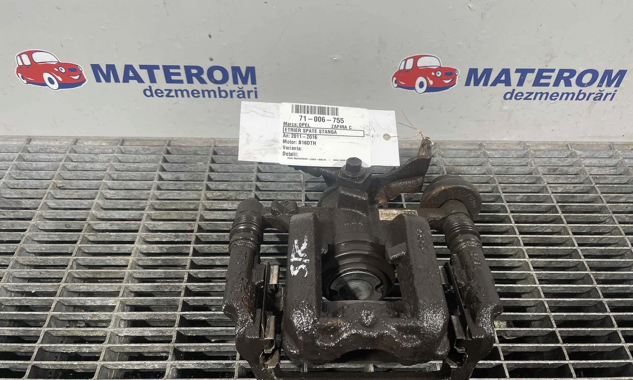 ETRIER SPATE STANGA OPEL ZAFIRA TOURER C 2011-2016