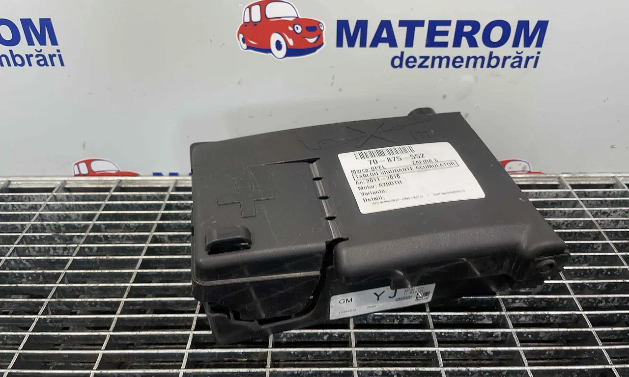 TABLOU SIGURANTE ACUMULATOR OPEL ZAFIRA TOURER C 2011-2016