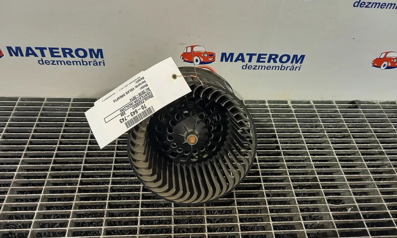 VENTILATOR INCALZIRE PEUGEOT 508 I 2010-2018