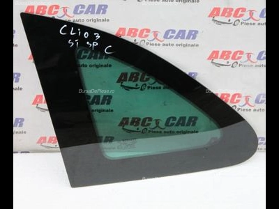 Geam fix caroserie stanga spate RENAULT CLIO III 2005-2014, vedere frontata