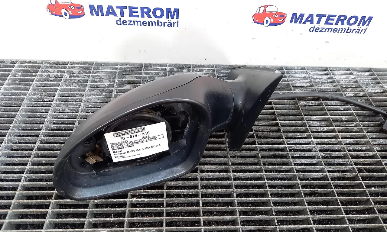 OGLINDA EXTERIOARA STANGA SEAT IBIZA III 2002-2009