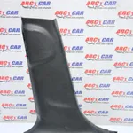 Ornament stalp interior stanga OPEL ZAFIRA TOURER C 2011-2026 322225228, vedere frontata